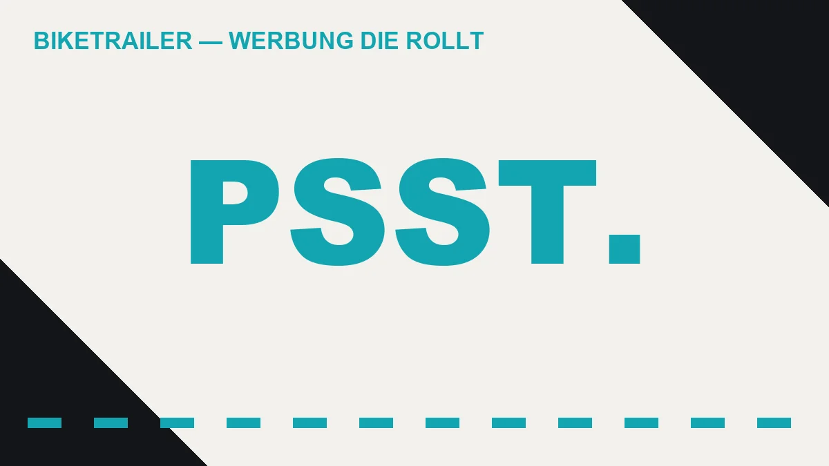 PSST — legales Guerilla-Marketing