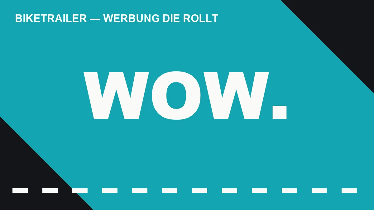 WOW — auffallen mit Werbung in der Schweiz